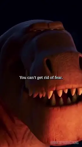 The Truth About Fear. | The Good Dinosaur (2015 Animated Film) #DAKtv #Motivational #Fear #Truth #Quote #TheGoodDinosaur #Animation #Inspirational #trending #explorepage #discover #fyp #movie #foryou 
