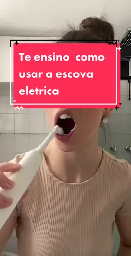 Vou te mostrar como escovar os dentes com escova eletrica! Passo a passo #odonto #escova #eletrica #dentista 