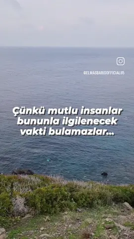 Mutlu insanlar başkalarının hayatlarına karışacak vakti bulamazlar... . . . . #ismaildemirci  #pozitifdüşünce  #motivasyonsözleri  #mutlulukk  #anlamlısözler #manzaravideolari  #karaburunplaji  #keşşfett  #reelsinstagram😍 