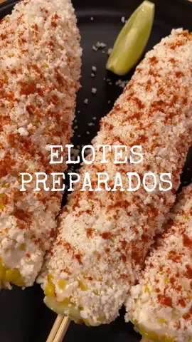 ELOTES PREPARADOS  •ELOTES •LIMÓN  •MAYONESA  •QUESO FRESCO •CHILE EN POLVO #elotes #mexicancorn #cornonthecob #elotespreparados #elotesmexicanos #elotesconchile #elotescallejeros #mexicanrecipes #recetasmexicanas #comidamexicana #platostipicos #platostradicionales #recetassaludablesyfaciles #recetasfitness #recetasrapidas #recetaslight #platillosmexicanos #carbohidratossaludables #FoodTok 