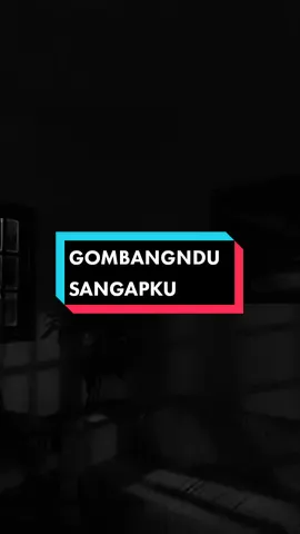 Gombangndu Sangapku [Lirik] #tanahkaro #lagukarohitz #kitakalakkaro #kalakkarotiktok #lagukaro #nartasiregar #lagukaroterbaru #kalakkaro #mejuahjuah #karonese #fyp  #karolangkat 