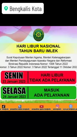 Informasi Untuk yg berperkara di Pengadilan Agama Bengkalis, bahwa Hari Senin tanggal 23 Januari 2023 Hari Libur Nasional,  tidak ada pelayanan.. #Pabengkalis #mahkamahagungri #humasmahkamahagung #ptapekanbaru #fyp #fyp #badilag 