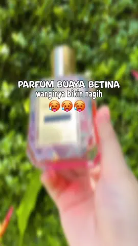 Parfum buaya betina 🥵 wanginya manis fresh bisa bikin cowo pada ngelirik 😍 #zonacantik #influenceparfum #influencelovable #influencelovableparfume #lovable 