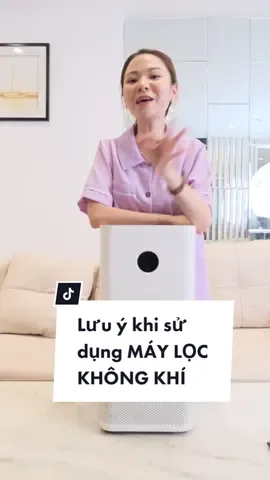 Ghi nhớ những lưu ý này khi sử dụng máy lọc không khí để đạt được hiệu quả tốt nhất nhé 😚👍🏻 #vylla   #nghiennha #review #lovehouse #nhaf #LearnOnTikTok #Trending #meathome #meovat #dondepnhadonTet #chiase #maylockhongkhi 