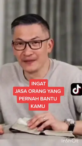 ingat jasa'orang yang pernah bantu  saat Anda susah 