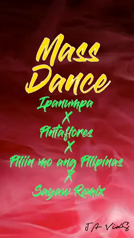 Replying to @mikayyellaa Done po 🤗 sa mga naghahanap ng Mass Dance 😁 Ipanumpa X Pintaflores X Piliin mo ang Pilipinas X Sayaw 🎶 #massdance #ipanumpa #pintafloresfestival #piliinmorinangpilipinas #sayaw #javids 