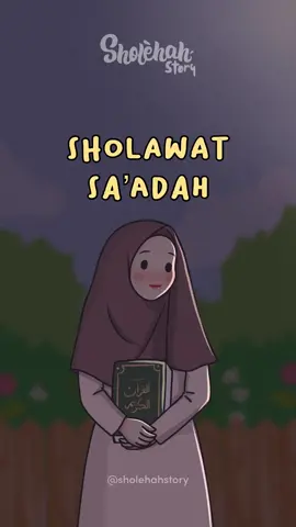 Yuk sama-sama kita bersholawat untuk nabi tercinta #sholehahstory #sholawat #fypシ