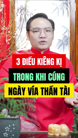 3 Điều Kiêng Kị Khi Cúng Vía Thần Tài #phongthuynha #phongthuy #masterphungphuong #phongthuyphunggia #phunggia