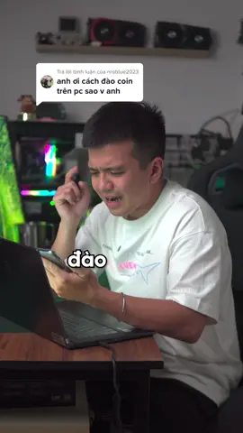 Trả lời @nroblue2023 Hướng dẫn đào coin trên PC #dcgr #dggnetwork #khanhsontt #LearnOnTikTok #eth #bitcoin 