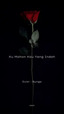 Exist - Bunga