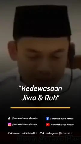 Kedewasaan Ruh & Jiwa, Buya Arrazy hasyim, #buyaarrazyhasyim #ngajitasawuf 