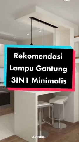 Lampu Gantung 3IN1 ko panjang😍  #lampuhias #lampugantung #rumahmilenial #fyp #rumahmilenial #pendantlight #aesthetic #rumahminimalis #dekorasirumah #fypdong #lampucafe #dekorasicafe #dapurminimalis #kitchenset #minibar #kitchensetminimalis #fypシ #airustic 
