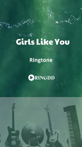 Girls Like You – Maroon 5 feat Cardi B Gratis Ringtone | Ringdd.com #girlslikeyoumarron5 #ringtone