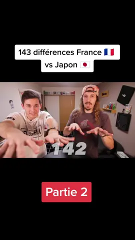 Tev&Louis 143 différences France vs Japon Partie 2 🇨🇵🇯🇵