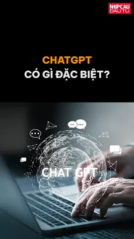 ChatGPT có gì đặc biệt? #ChatGPT #mxh #AI #OpenAI #nhipcaudautu