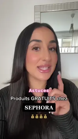 Astuces produits gratuits chez Sephora 😍 #sephorafrance #sephora #BeautyTok #bonplan #astucesbeauté 