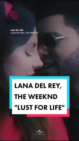 Lagu kolaborasi Lana Del Rey dan The Weeknd  ini wajib banget ada di playlist kamu nih ❤️ #theweeknd #lanadelrey #lustforlife #fyp #fypdongggggggg 