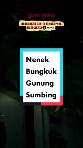 Membalas @ratinojuanda Ada cerita lain dari Scary Things, dengerin lengkapnya hanya di aplikasi NOICE atau klik link di bio, Episode MISTERI PENDAKIAN GUNUNG (BAGIAN 3) #gunungsumbing #gunung #horortiktok #hantu #seram #horror #ceritahoror #dongeng #hororstory #scarythings #noice #horor #scarythingsindo 