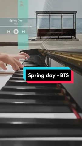 Replying to @rzksptnhngtys Spring day - BTS || #piano #springday #springdaybts #bts #kpop #loveyourselfbts #pianoheals #pianomusic #pianocover #kpoppiano #healing #relaxing 