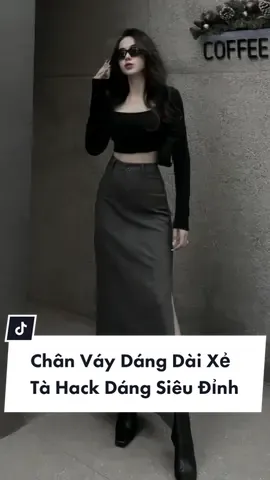 Chân Váy Dáng Dài Xẻ Tà Hack Dáng Siêu Đỉnh #chanvay #chanvayxeta #viraltiktok #xh 