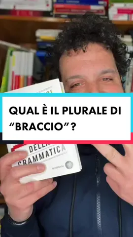 QUAL È IL PLURALE DI “BRACCIO”? #linguaitaliana #braccio #insegnantiditiktok #plurale #italiano #braccia #bracci #lingua #plurale #imparacontiktok 