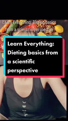 #diet #nutrition #sciencetok #sciencetiktok #diettips #greenscreen 