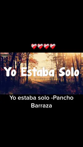 #yoestabasolo♥♥♥ #yoestabasolo #panchobarraza #panchobarrazaoficial 