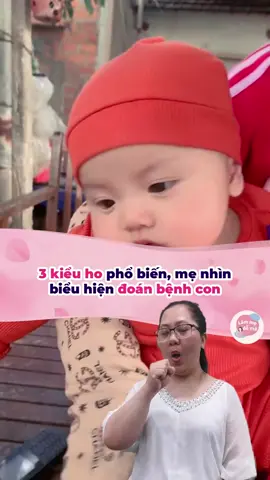 Đọc vị ngay bệnh của trẻ nhờ nghe kỹ kiểu ho #amm#soha#LearnOnTikTok#lammedema#suckhoe#ho#benhtreem#nuoicon#chamcon