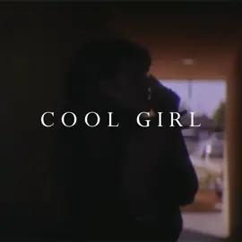 Cool Girl #LadyWood #ToveLo #fyp 