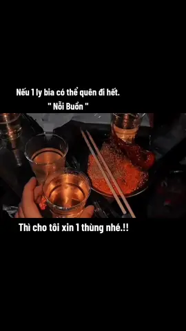 Chân Thành Đến mấy thì 1 thùng cũng quên sạch.#tâmtrạng #xuhuongtiktok #xuhuong 