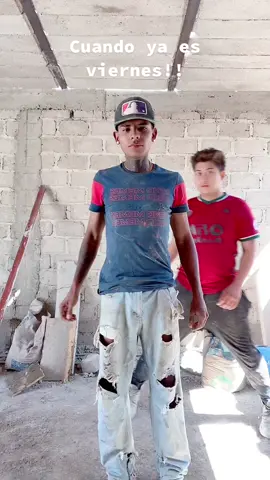 #viralvideotiktokparati #parati #albañilesdivertidos #albañilesmexicanos  CUANDO YA ES VIERNES😂