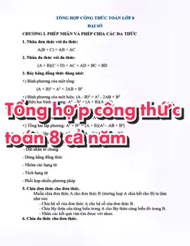 Tổng hợp công thức toán lớp 8 cả năm. #tailieutoanthcs #tailieutoan #math #viralvideo #xuhuong #LearnOnTikTok 