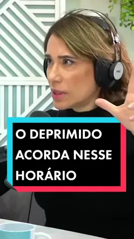 O deprimido acorda nesse horário | Ana Beatriz Barbosa #psiquiatria #psicologia #depressão #anabeatrizbarbosa #setembroamarelo #podcast [ Poccast - post 33 ]