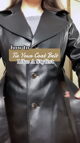 How To Tie Your Coat Belt Like A Stylist ⭐️ #fashion #fashiontiktok #fashioninspo #style #styletips #outfitinspo #personalstylist #outfitideas #coat #coatstyle #viaspiga #trenchcoat #fauxleather #fauxleathercoat #leathercoat #leatherjacket 