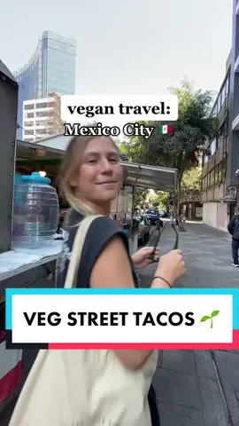 Come with me to get vegan street tacos in CDMX #mexico🇲🇽 #mexicocity #vegantravel #veganfood #plantbasedtiktok 