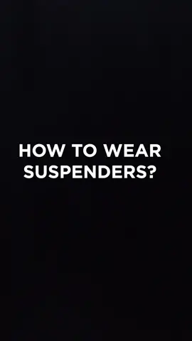 Don’t know how to wear suspenders? Here are 5 steps on how to wear them.  #BRANDSFashionForMen #SmartLooks #SmartPrice #suspender #tips #suspendertips #stepstowear #fashionideas #fyp #foryou 