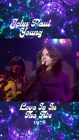 John Paul Young had a worldwide smash with ‘Love Is In The Air’ in 1978. The song reached No5 on the UK charts in June 1978. In 1992 a remix of the song was released to coincide with its use in the Baz Luhrmann movie #StrictlyBallroom. #FYP #disco #DiscoSongs #JohnPaulYoung #70s #1970sMusic 
