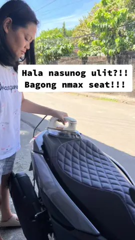 Hala nasunog ulit?!! Bagong nmax seat!! Vip!! #nmax #bosbatusaiph #vip #seatcover #fyp 