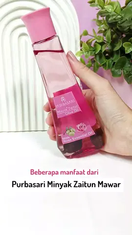 Apa aja sih manfaat dari Purbasari Minyak Zaitun Mawar? 🌹✨️ #LocalBrand #Purbasari #affordableskincare #roseoil 
