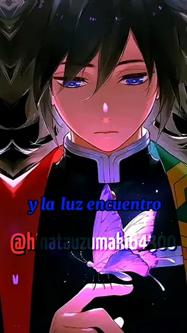 #anime #demonslayer #kimetsunoyaiba#tomioka#tomiokagiyuu#ylaluzencuentroalfin  #tomiokapilardelagua🌊 #capcut #edit #kimetsunoyaibaedit #tomioka