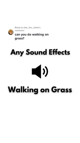 Replying to @alex_the_wirdo Walking on Grass #anysoundeffects #walkingongrass #walking #grass #grasssounds 