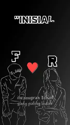 inisial crush F&R#bucin #alightmotion_edit #dino_pku🦕 #dino_97 #pekanbarupride #tiktokpelitfyp #brandatiktok 