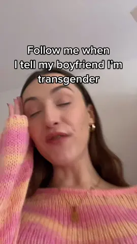 I’m sorry I didn’t tell him sooner… #fyp #foryou #trans 