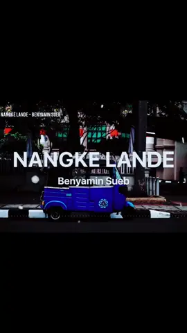 #nangkelande  #benyaminsueb  #anambas 
