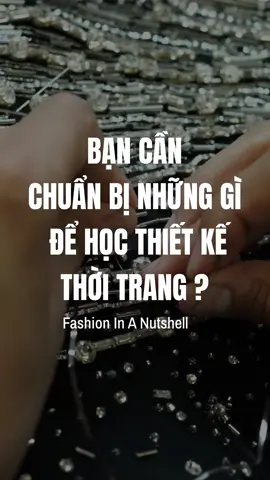 #fyp #xuhuong #fashioninanutshellvn #fashiondesign Bạn có đam mê theo học thiết kế thời ttang không? Tham khảo video này nha