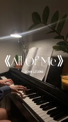 🎹 All of Me - John Legend #🎹 #pianotok #tiktokmalaysia #piano #music #fyp #foryou #allofme #johnlegend 