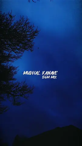 ♡-MUDHAL KANAVE- BGM MIX DJ SONIC #mudhalkanave #harrisjayaraj #bgm #mix #djsonic #sharpz #sharpzcreation 