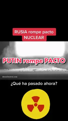 Putin rompe pacto de armas nucleares