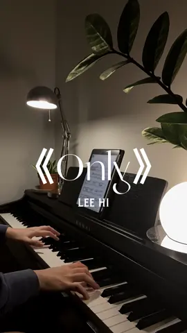 🎹 Only - Lee Hi 🎐 #🎹 #pianotok #tiktokmalaysia #piano #music #fyp #foryou #leehi #only #leehionly 