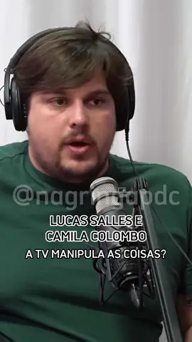 Lucas Salles e Camila Colombo falam sobre a manipulação da TV. #lucassalles #manipulacao #manipulação #tvbrasileira #camilacolombo  #nagringa #nagringapc🎙 #nagringapodcast #orlando #orlandoflorida #brasil